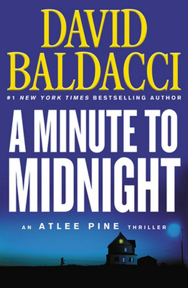 Cover Art for 9781538761632, A Minute to Midnight by David Baldacci