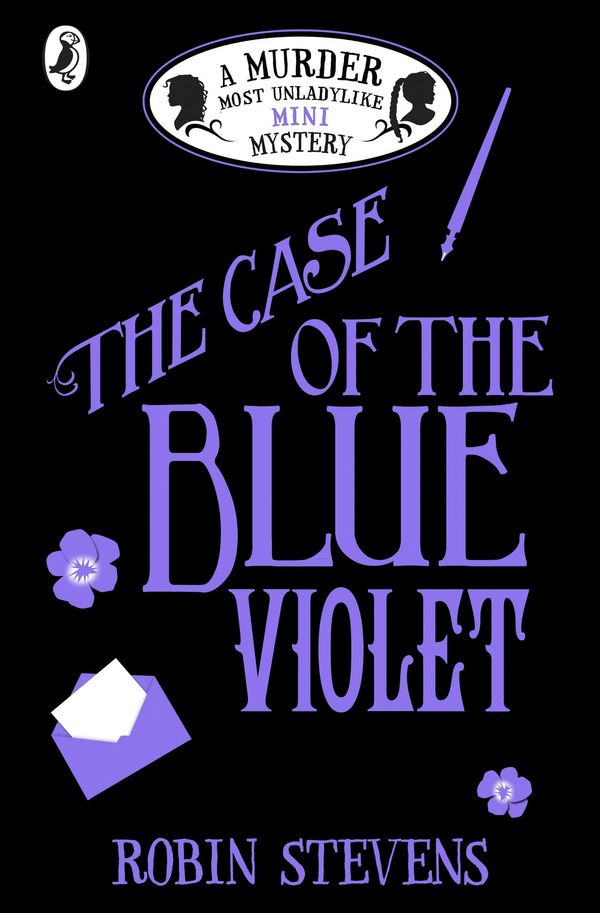Cover Art for 9780141369747, The Case of the Blue Violet by Robin Stevens