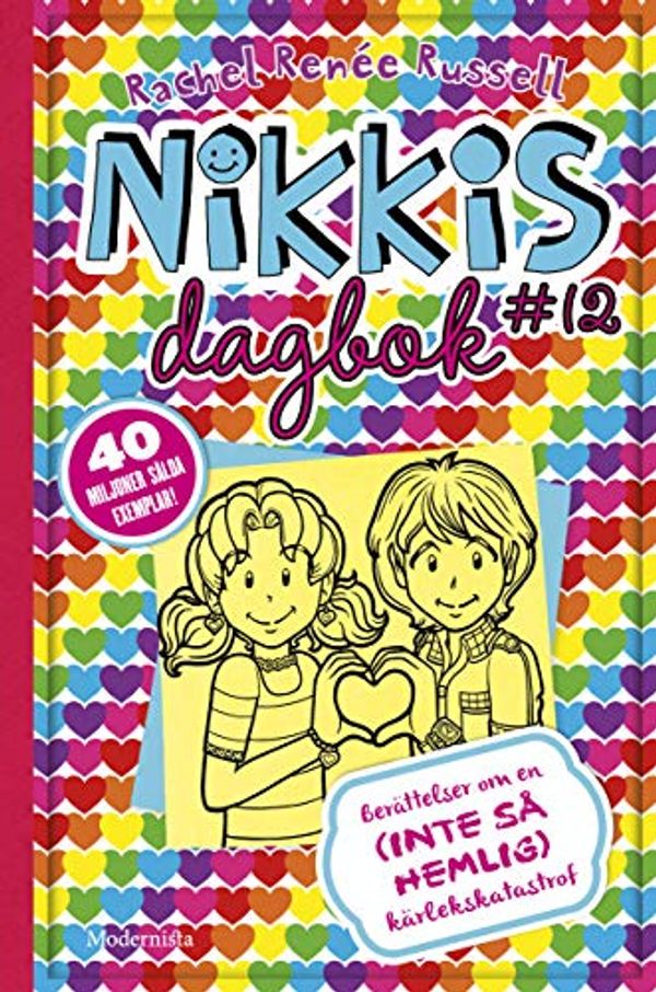 Cover Art for 9789177816010, Nikkis dagbok #12 - Berättelser om en (inte så hemlig) kärlekskatastrof by Rachel Renée Russell