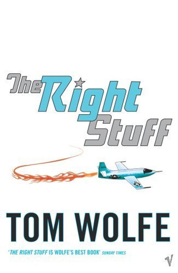 Cover Art for B00IIB9R6Q, The Right Stuff by Wolfe, Tom (2005) Paperback by Tom Wolfe
