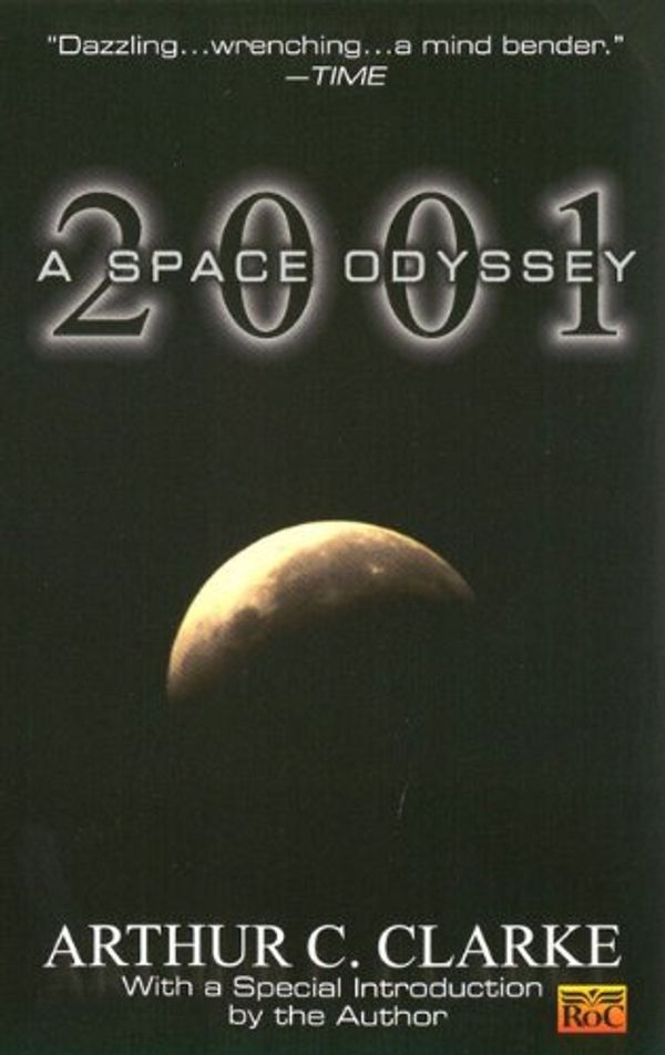 Cover Art for 9780606000031, 2001: A Space Odyssey (Turtleback School & Library Binding Edition) by Arthur C. Clarke