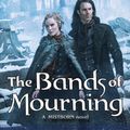 Cover Art for 9780765387790, The Bands of Mourning: A Mistborn Novel by Brandon Sanderson