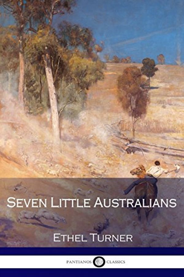 Cover Art for 9781540388339, Seven Little Australians by Ethel Turner