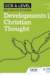 Cover Art for 9781510479968, OCR A Level Religious Studies: Developments in Christian Thought by Waterfield, Julian, Eyre, Chris, Dean, Karen