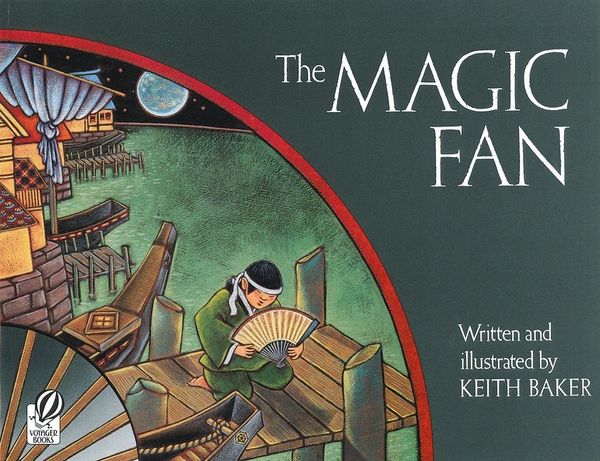 Cover Art for 9780152009830, The Magic Fan by Keith Baker