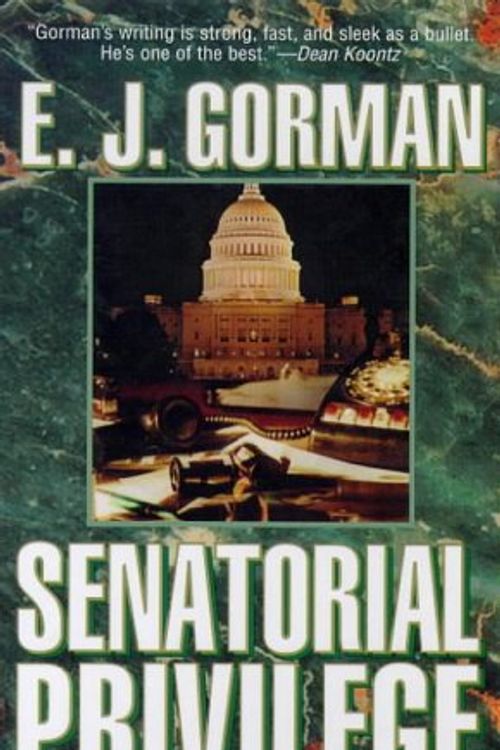 Cover Art for 9780812550429, Senatorial Privilege by E.J. Gorman