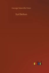 Cover Art for 9783752368550, Syd Belton by George Manville Fenn