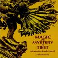 Cover Art for 9780486119441, Magic and Mystery in Tibet by Alexandra David-Neel