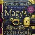 Cover Art for 9780061563065, Septimus Heap, Book One: Magyk by Angie Sage