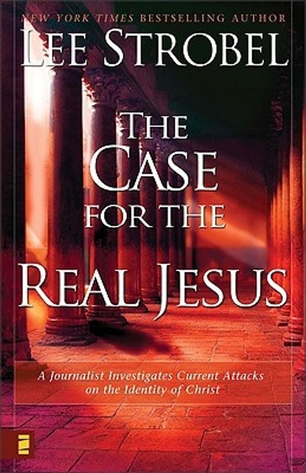 Cover Art for 9780310242109, The Case for the Real Jesus by Lee Strobel