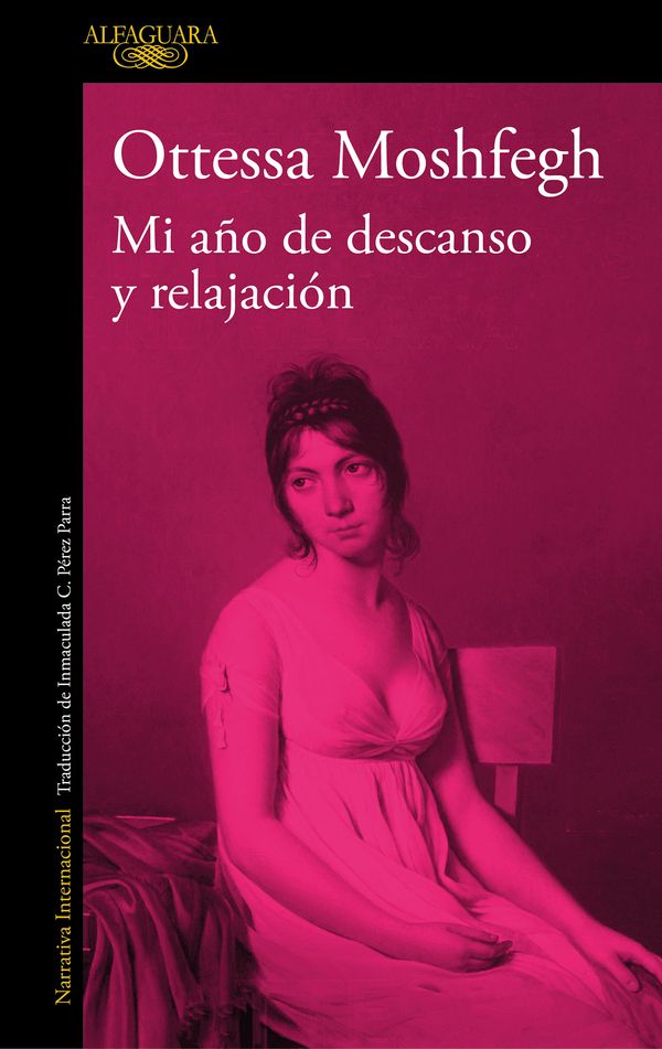 Cover Art for 9788420434896, Mi Año de Descanso Y Relajación / My Year of Rest and Relaxation by Ottessa Moshfegh
