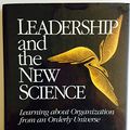 Cover Art for 9781881052012, Leadership and the New Science: Learning about Organization from an Orderly U. by Margaret J. Wheatley