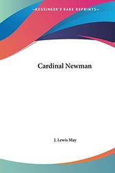Cover Art for 9780766174191, Cardinal Newman (1930) by J. Lewis May