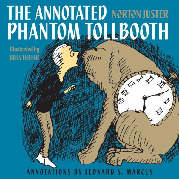 Cover Art for 9780375957154, The Annotated Phantom Tollbooth by Norton Juster