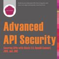 Cover Art for 9781430268185, Advanced API Security: Securing APIs with OAuth 2.0, OpenID Connect, JWS, and JWE by Prabath Siriwardena