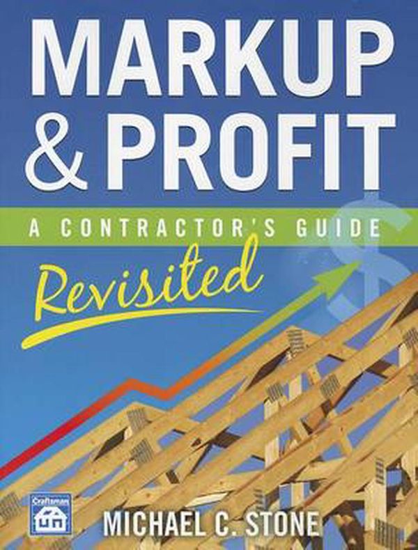 Cover Art for 9781572182714, Markup & Profit by Michael C. Stone