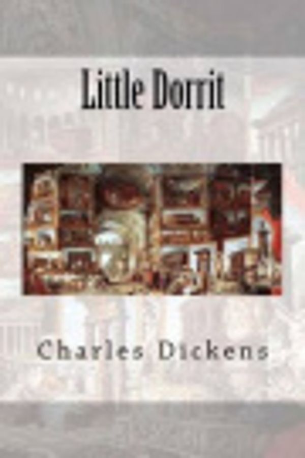 Cover Art for 9781500358433, Little Dorrit by Charles Dickens