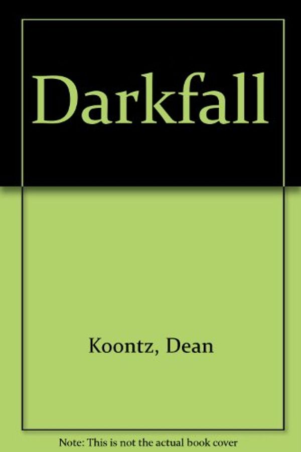 Cover Art for 9780606063098, Darkfall by Dean R. Koontz