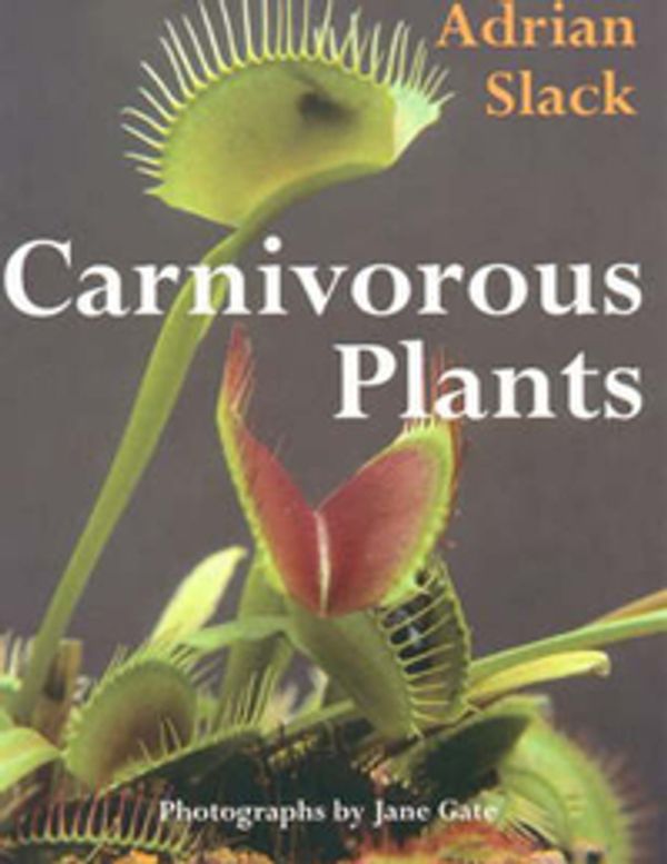 Cover Art for 9780262690898, Carnivorous Plants by Adrian Slack