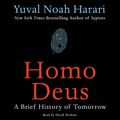 Cover Art for 9780062657299, Homo Deus by Yuval Noah Harari, Derek Perkins