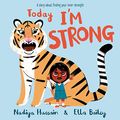 Cover Art for B08G8XS4H3, Today I’m Strong by Nadiya Hussain