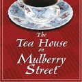 Cover Art for 9780786274963, The Tea House on Mulberry Street by Sharon Owens