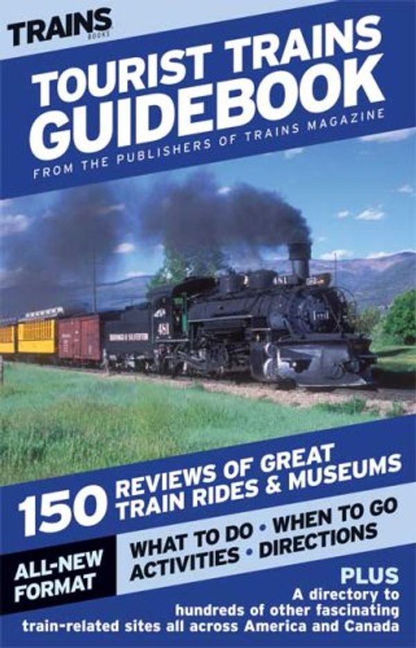 Cover Art for 9780871162373, Tourist Trains Guidebook by Staff of Trains Magazine