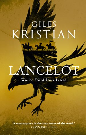 Cover Art for 9780593078556, Lancelot: The Betrayal by Giles Kristian