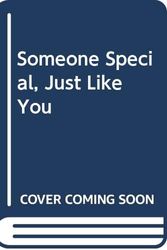 Cover Art for 9780590469029, Someone Special, Just Like You by Tricia Brown