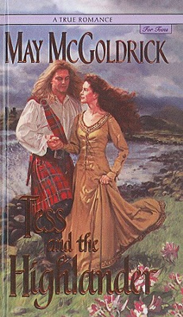 Cover Art for 9780613713702, Tess and the Highlander by M. McGoldrick
