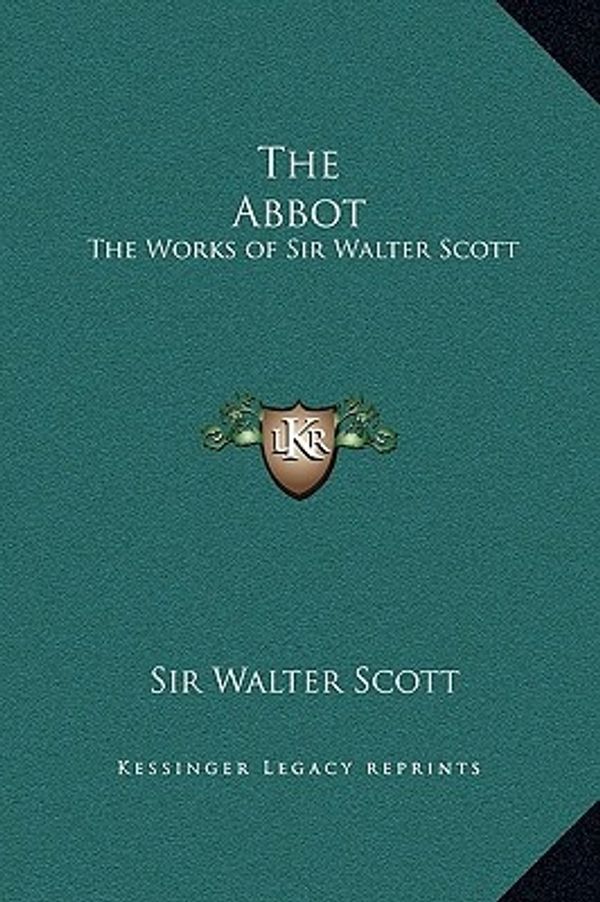 Cover Art for 9781169360358, The Abbot by Sir Walter Scott