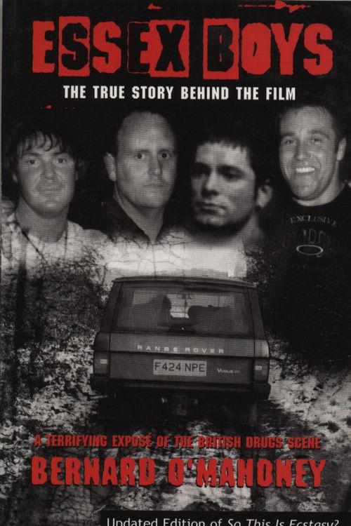 Cover Art for 9781840182859, Essex Boys: A Terrifying Expose Of The British Drugs Scene by Bernard O'Mahoney