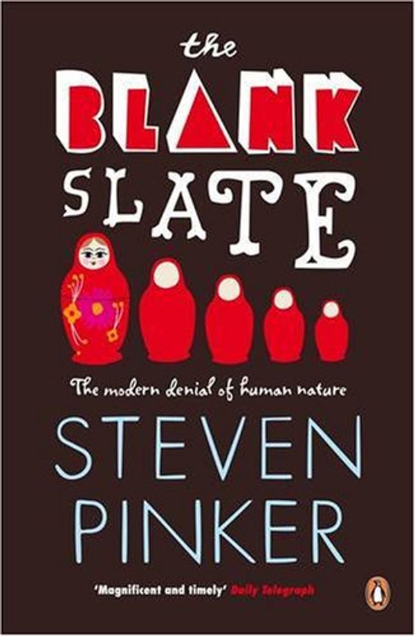 Cover Art for 9780141885841, The Blank Slate: The Modern Denial of Human Nature by Steven Pinker