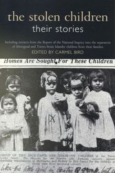Cover Art for 9780091836894, The Stolen Children: Their Stories by Carmel Bird