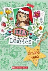 Cover Art for 9781760153052, Ella Diaries#5 Christmas Chaos by Meredith Costain