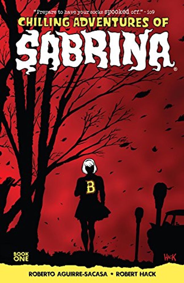 Cover Art for B01HOKGE9Y, Chilling Adventures of Sabrina by Aguirre-Sacasa, Roberto