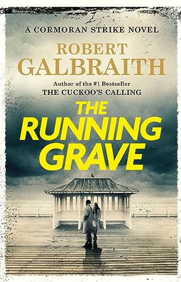 Cover Art for B0C3CKHR3F, The Running Grave: A Cormoran Strike Novel by Robert Galbraith