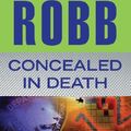 Cover Art for 9781480511644, Concealed in Death by J. D. Robb