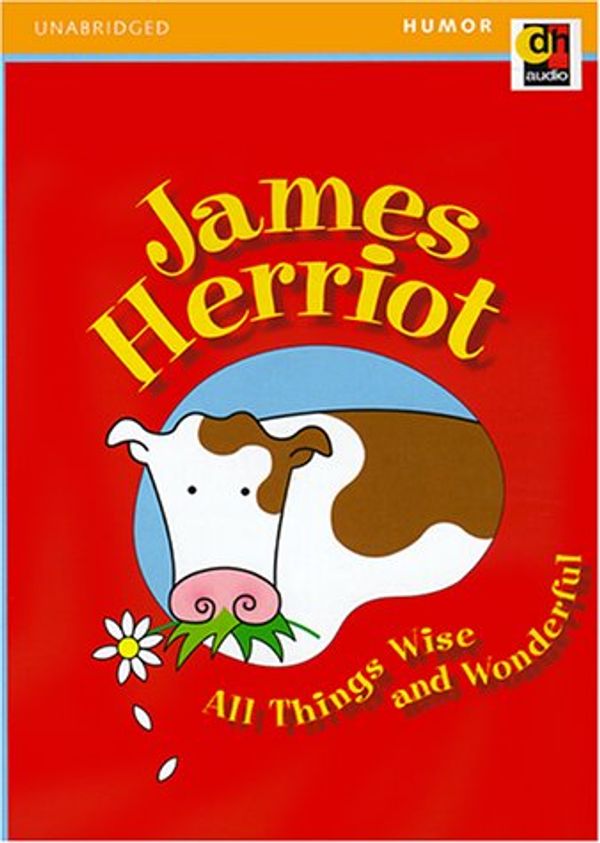Cover Art for 9780886465551, All Things Wise and Wonderful by James Herriot