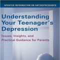 Cover Art for 9780399532153, Understanding Your Teenager's Depression by Kathy McCoy