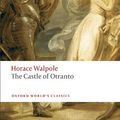 Cover Art for 9780192834409, The Castle of Otranto by Horace Walpole