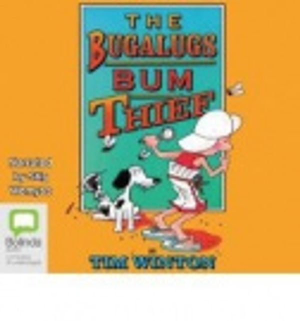Cover Art for 9781743169216, The Bugalugs Bum Thief by Tim Winton