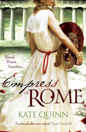 Cover Art for 9780755381050, Empress of Rome by Kate Quinn