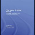 Cover Art for 9781134074167, The Value Creating Board by Morten Huse