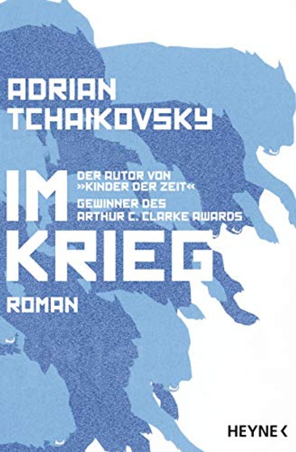 Cover Art for B07K26D3MH, Im Krieg: Roman (German Edition) by Adrian Tchaikovsky