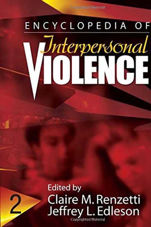 Cover Art for 9781412918008, Encyclopedia of Interpersonal Violence by Claire M. Renzetti