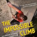 Cover Art for 9780593203927, The Impossible Climb (Young Readers Adaptation): Alex Honnold, El Capitan, and a Climber's Life by Mark Synnott, Hampton Synnott