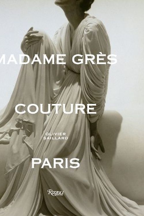 Cover Art for 9780847838820, Madame Grès Couture Paris by Anne Graire