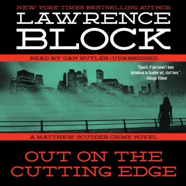 Cover Art for 9781482951172, Out on the Cutting Edge by Lawrence Block