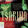 Cover Art for B086VMSTJ5, Tsarina: Tsarina, Book 1 by Ellen Alpsten
